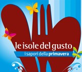 Aperte iscrizioni per la partecipazione alla manifestazione " Le isole del Gusto a Primavera "