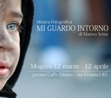 Mogoro Mostra fotografica "Mi guardo intorno" di Matteo Setzu