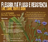 LABORATORIO: FLUSSI, FLESSIBILITA’ E RESISTENZA. Lino, canna, suoni e vento.