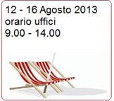 Orario uffici dal 12 al 16 Agosto